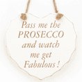 50% OFF Pass me the Prosecco... Hanging heart